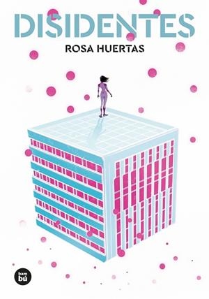 DISIDENTES | 9788483437988 | HUERTAS GÓMEZ, ROSA | Llibreria Online de Vilafranca del Penedès | Comprar llibres en català