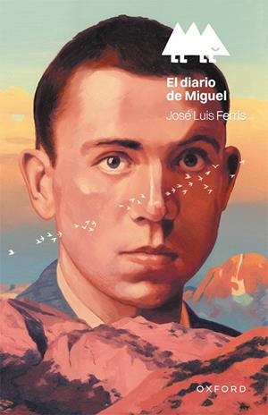 EL DIARIO DE MIGUEL (ERIZONTE) | 9788419876287 | FERRIS, JOSÉ LUIS | Llibreria Online de Vilafranca del Penedès | Comprar llibres en català
