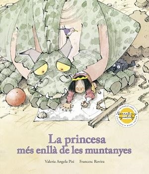 LA PRINCESA MÉS ENLLÀ DE LES MUNTANYES | 9791387834258 | PISI, VALERIA ANGELA/ROVIRA, FRANCESC | Llibreria Online de Vilafranca del Penedès | Comprar llibres en català