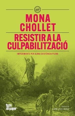 RESISTIR A LA CULPABILITZACIÓ | 9791387645137 | CHOLLET, MONA | Llibreria Online de Vilafranca del Penedès | Comprar llibres en català