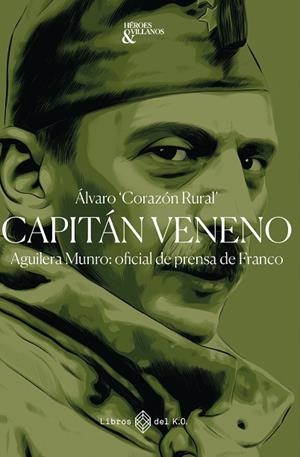 CAPITÁN VENENO | 9791387839086 | "CORAZÓN RURAL", ÁLVARO | Llibreria Online de Vilafranca del Penedès | Comprar llibres en català