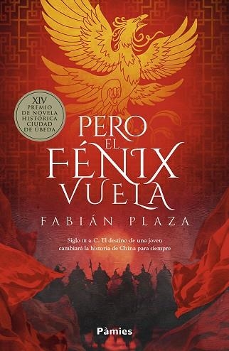 PERO EL FÉNIX VUELA | 9791387787370 | PLAZA MIRANDA, FABIÁN | Llibreria Online de Vilafranca del Penedès | Comprar llibres en català