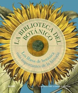 BIBLIOTECA DEL BOTÁNICO | 9788410469327 | FRY, CAROLYN/WAYLAND, EMMA | Llibreria L'Odissea - Libreria Online de Vilafranca del Penedès - Comprar libros
