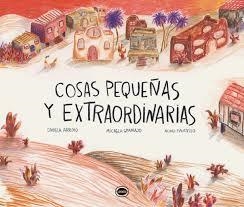 COSAS PEQUEÑAS Y EXTRAORDINARIAS | 9788412887945 | PERLA, PROYECTO | Llibreria Online de Vilafranca del Penedès | Comprar llibres en català