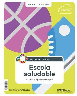NIVEL II PRI ESCOLA SALUDABLE. DIARI D'APRENENTATGE | 9788491309963 | VARIOS AUTORES | Llibreria Online de Vilafranca del Penedès | Comprar llibres en català