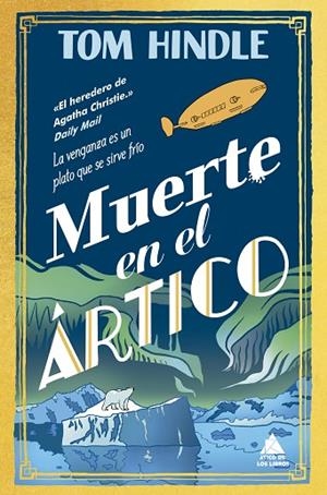 MUERTE EN EL ÁRTICO | 9791387592196 | HINDLE, TOM | Llibreria Online de Vilafranca del Penedès | Comprar llibres en català