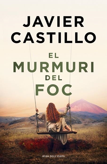 EL MURMURI DEL FOC | 9788410256644 | CASTILLO, JAVIER | Llibreria Online de Vilafranca del Penedès | Comprar llibres en català