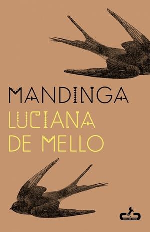 MANDINGA | 9788417417864 | DE MELLO, LUCIANA | Llibreria Online de Vilafranca del Penedès | Comprar llibres en català