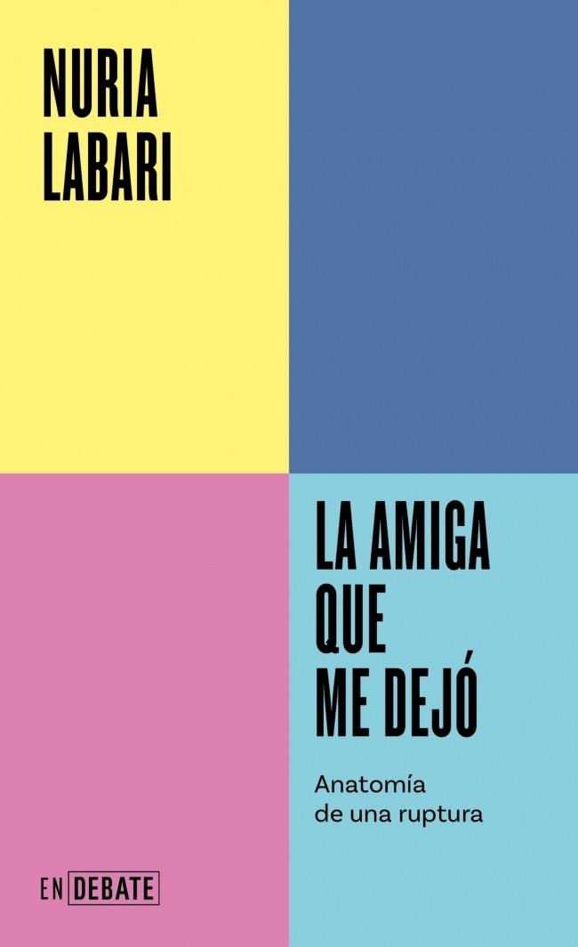 LA AMIGA QUE ME DEJÓ (SERIE ENDEBATE) | 9788410433069 | LABARI, NURIA | Llibreria Online de Vilafranca del Penedès | Comprar llibres en català