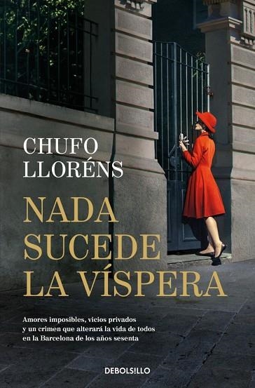 NADA SUCEDE LA VÍSPERA | 9788466379632 | LLORÉNS, CHUFO | Llibreria Online de Vilafranca del Penedès | Comprar llibres en català
