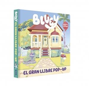 BLUEY LLIBRE DE CARTRÓ AMB SOLAPES  EL GRAN LLIBRE POP-UP DE BLUEY | 9788448870829 | BLUEY | Llibreria L'Odissea - Libreria Online de Vilafranca del Penedès - Comprar libros