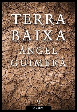 TERRA BAIXA | 9788416661589 | GUIMERA, ANGEL | Llibreria Online de Vilafranca del Penedès | Comprar llibres en català