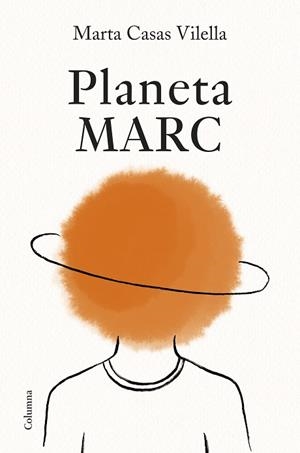 PLANETA MARC | 9788466434058 | CASAS VILELLA, MARTA | Llibreria L'Odissea - Libreria Online de Vilafranca del Penedès - Comprar libros