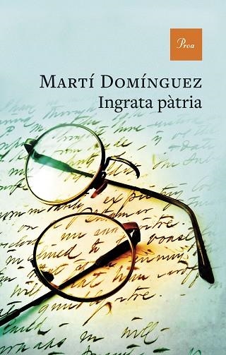 INGRATA PÀTRIA | 9788410488519 | DOMÍNGUEZ, MARTÍ | Llibreria Online de Vilafranca del Penedès | Comprar llibres en català