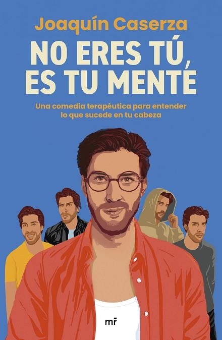 NO ERES TÚ, ES TU MENTE | 9788427054370 | CASERZA, JOAQUÍN | Llibreria Online de Vilafranca del Penedès | Comprar llibres en català