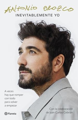 INEVITABLEMENTE YO | 9788408308973 | OROZCO, ANTONIO | Llibreria Online de Vilafranca del Penedès | Comprar llibres en català
