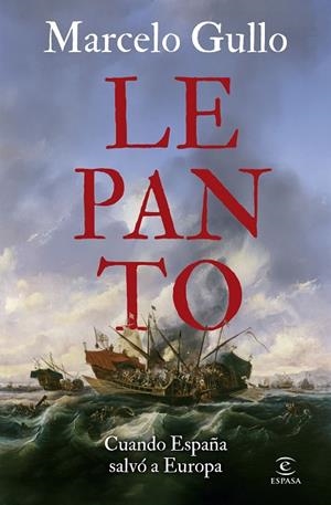 LEPANTO | 9788467078732 | GULLO OMODEO, MARCELO | Llibreria Online de Vilafranca del Penedès | Comprar llibres en català