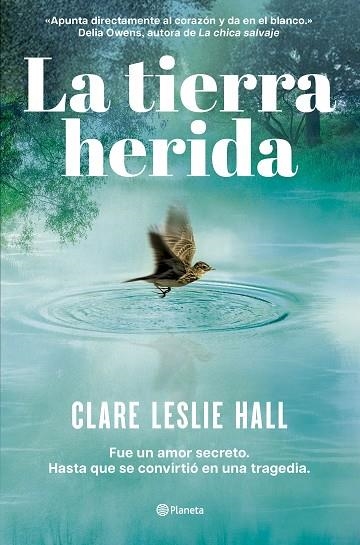 LA TIERRA HERIDA | 9788408309727 | HALL, CLARE LESLIE | Llibreria Online de Vilafranca del Penedès | Comprar llibres en català