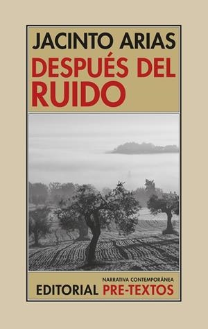 DESPUÉS DEL RUIDO | 9788410309722 | ARIAS, JACINTO | Llibreria Online de Vilafranca del Penedès | Comprar llibres en català