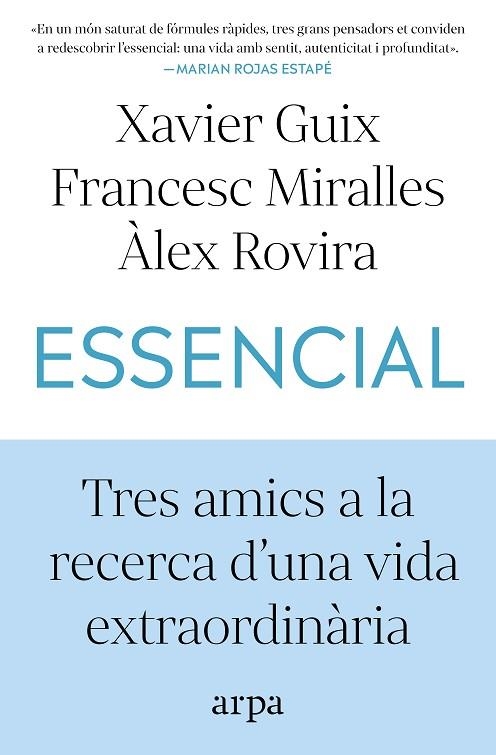 ESSENCIAL | 9791387833060 | GUIX, XAVIER/MIRALLES, FRANCESC/ROVIRA, ÀLEX | Llibreria L'Odissea - Libreria Online de Vilafranca del Penedès - Comprar libros