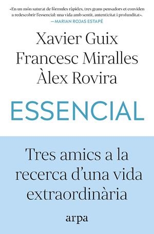 ESSENCIAL | 9791387833060 | GUIX, XAVIER/MIRALLES, FRANCESC/ROVIRA, ÀLEX | Llibreria Online de Vilafranca del Penedès | Comprar llibres en català
