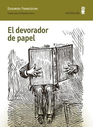 EL DEVORADOR DE PAPEL | 9791399004045 | FRANZOSINI, EDGARDO | Llibreria Online de Vilafranca del Penedès | Comprar llibres en català