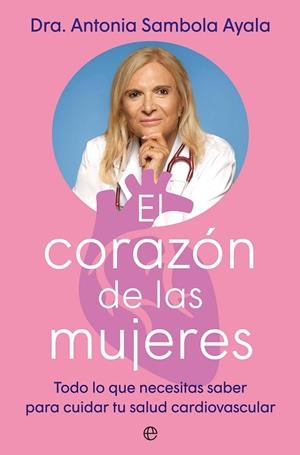 EL CORAZÓN DE LAS MUJERES | 9788410941403 | SAMBOLA AYALA, ANTONIA | Llibreria Online de Vilafranca del Penedès | Comprar llibres en català