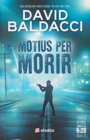 MOTIUS PER MORIR | 9791387658304 | BALDACCI, DAVID | Llibreria Online de Vilafranca del Penedès | Comprar llibres en català