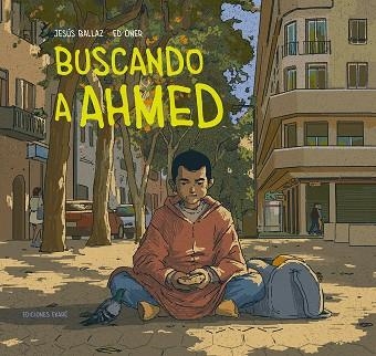 BUSCANDO A AHMED | 9788412895001 | JESÚS BALLAZ | Llibreria Online de Vilafranca del Penedès | Comprar llibres en català