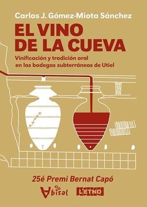 EL VINO DE LA CUEVA | 9788499042985 | GÓMEZ-MIOTA SÁNCHEZ, CARLOS JAVIER | Llibreria Online de Vilafranca del Penedès | Comprar llibres en català