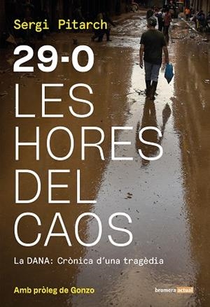 29-O LES HORES DEL CAOS | 9788413588155 | SERGI PITARCH | Llibreria Online de Vilafranca del Penedès | Comprar llibres en català