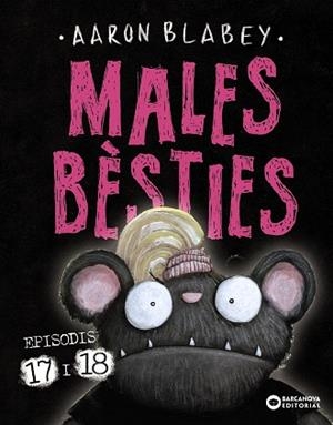 MALES BÈSTIES. EPISODIS 17 I 18 | 9788448964450 | BLABEY, AARON | Llibreria Online de Vilafranca del Penedès | Comprar llibres en català