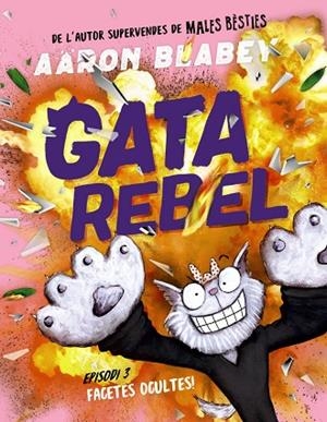 GATA REBEL. EPISODI 3 | 9788448964436 | BLABEY, AARON | Llibreria Online de Vilafranca del Penedès | Comprar llibres en català
