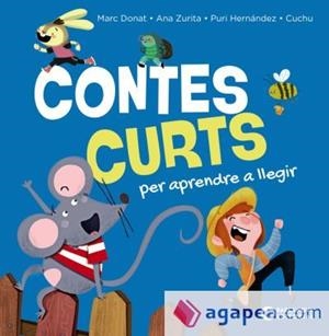 CONTES CURTS PER APRENDRE A LLEGIR | 9788448965297 | DONART, MARC / CUCHU / HERNÁNDEZ, PURIFICACIÓN / ZURITA, ANA | Llibreria L'Odissea - Libreria Online de Vilafranca del Penedès - Comprar libros