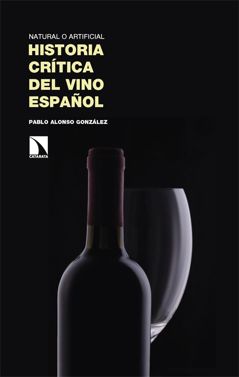 HISTORIA CRÍTICA DEL VINO ESPAÑOL | 9788410674448 | ALONSO GONZÁLEZ, PABLO | Llibreria Online de Vilafranca del Penedès | Comprar llibres en català