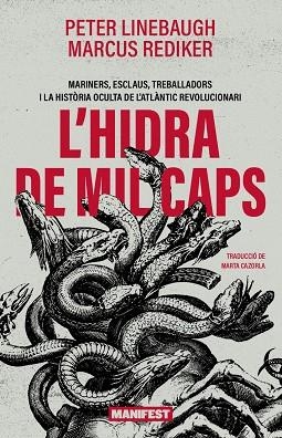 L'HIDRA DE MIL CAPS | 9788410344389 | LINEBAUGH, PETER Y REDIKER, MARCUS | Llibreria L'Odissea - Libreria Online de Vilafranca del Penedès - Comprar libros