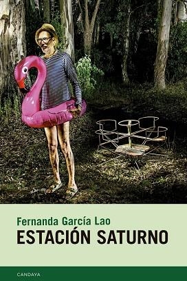 ESTACIÓN SATURNO | 9788418504846 | GARCÍA LAO, FERNANDA | Llibreria Online de Vilafranca del Penedès | Comprar llibres en català