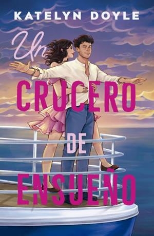 UN CRUCERO DE ENSUEÑO | 9788410391161 | DOYLE, KATELYN | Llibreria Online de Vilafranca del Penedès | Comprar llibres en català