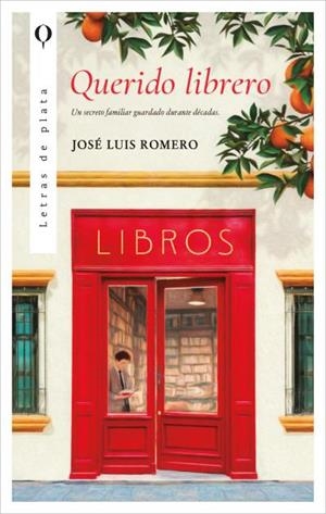 QUERIDO LIBRERO | 9788410439023 | ROMERO, JOSÉ LUIS | Llibreria L'Odissea - Libreria Online de Vilafranca del Penedès - Comprar libros