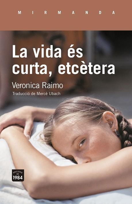 LA VIDA ÉS CURTA ETCÈTERA | 9791387757182 | RAIMO, VERONICA | Llibreria Online de Vilafranca del Penedès | Comprar llibres en català