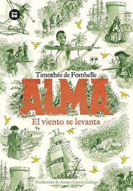 ALMA. EL VIENTO SE LEVANTA. TOMO 1 | 9788410860155 | DE FOMBELLE, TIMOTHÉE | Llibreria Online de Vilafranca del Penedès | Comprar llibres en català
