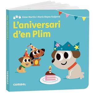 L'ANIVERSARI D'EN PLIM | 9788411582902 | MARTÍN RODRÍGUEZ, MARIA ESTER/GASSO GIMENO, ANNA MARÍA | Llibreria Online de Vilafranca del Penedès | Comprar llibres en català