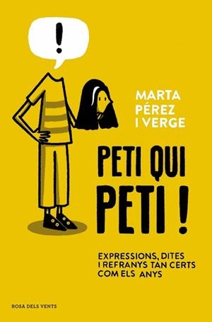 PETI QUI PETI! | 9788410256910 | PÉREZ VERGE, MARTA | Llibreria Online de Vilafranca del Penedès | Comprar llibres en català