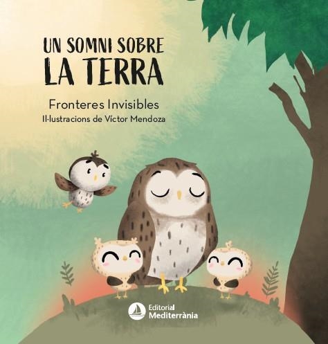 UN SOMNI SOBRE LA TERRA | 9788410478381 | FRONTERES INVISIBLES | Llibreria Online de Vilafranca del Penedès | Comprar llibres en català