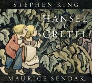 HANSEL I GRETEL | 9788426433084 | KING, STEPHEN/SENDAK, MAURICE | Llibreria Online de Vilafranca del Penedès | Comprar llibres en català