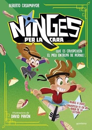 NINGES PER LA CARA 2 QUE ES CRUSPEIXEN EL MEU ENTREPÀ DE PERNIL! | 9791387598051 | CASAMAYOR, ALBERTO | Llibreria L'Odissea - Libreria Online de Vilafranca del Penedès - Comprar libros