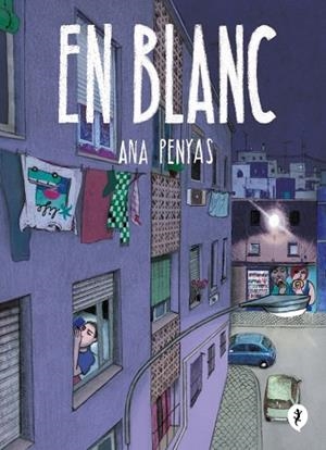 EN BLANC | 9788419409935 | PENYAS, ANA | Llibreria L'Odissea - Libreria Online de Vilafranca del Penedès - Comprar libros