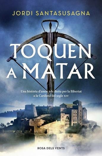 TOQUEN A MATAR | 9788410256897 | SANTASUSAGNA, JORDI | Llibreria Online de Vilafranca del Penedès | Comprar llibres en català