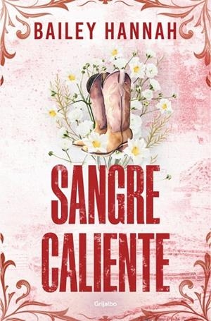 SANGRE CALIENTE ( EL RANCHO WELLS 2 ) | 9788425370526 | HANNAH, BAILEY | Llibreria Online de Vilafranca del Penedès | Comprar llibres en català