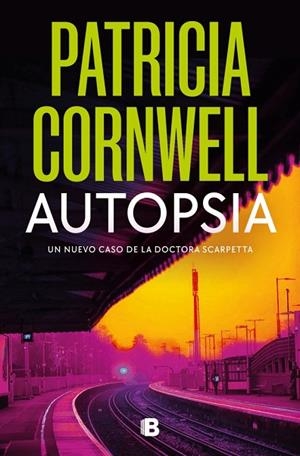AUTOPSIA ( DOCTORA KAY SCARPETTA 25 ) | 9788466681414 | CORNWELL, PATRICIA | Llibreria Online de Vilafranca del Penedès | Comprar llibres en català